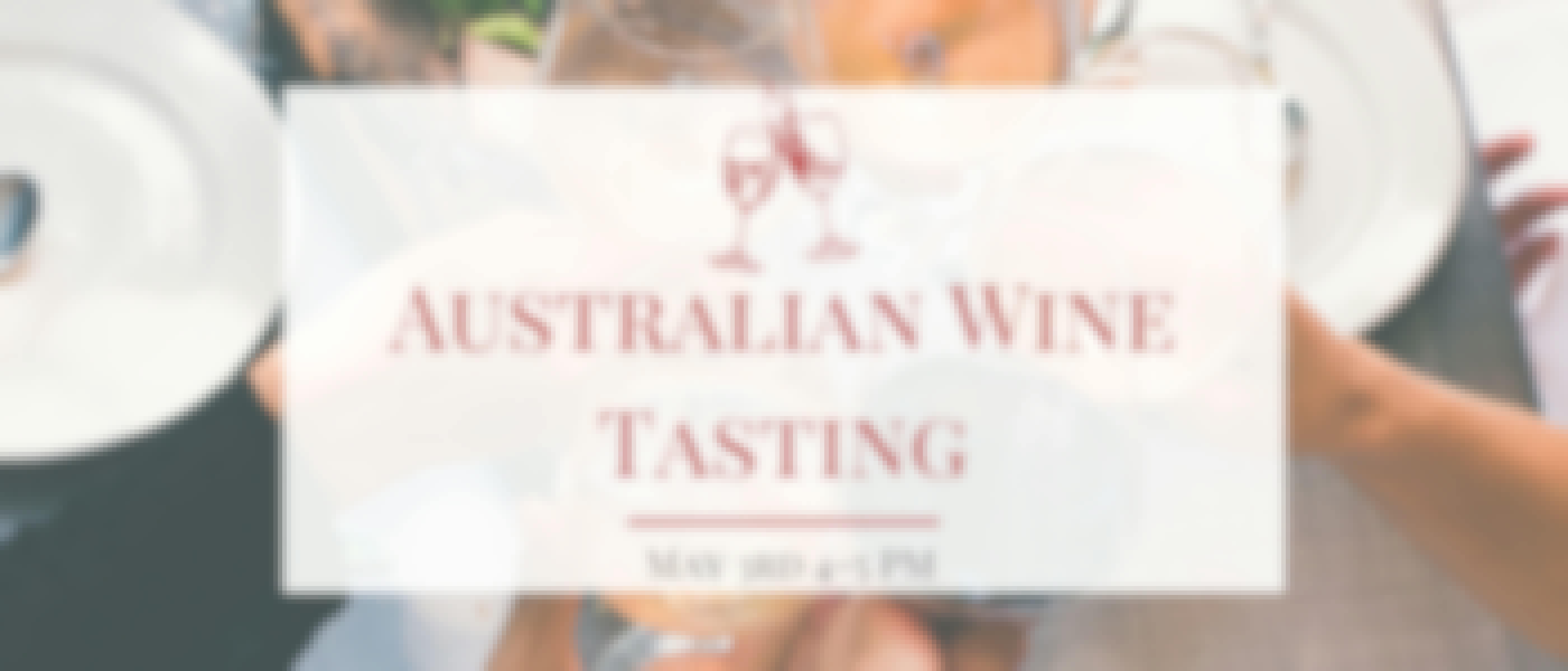 Australian Wine Tasting