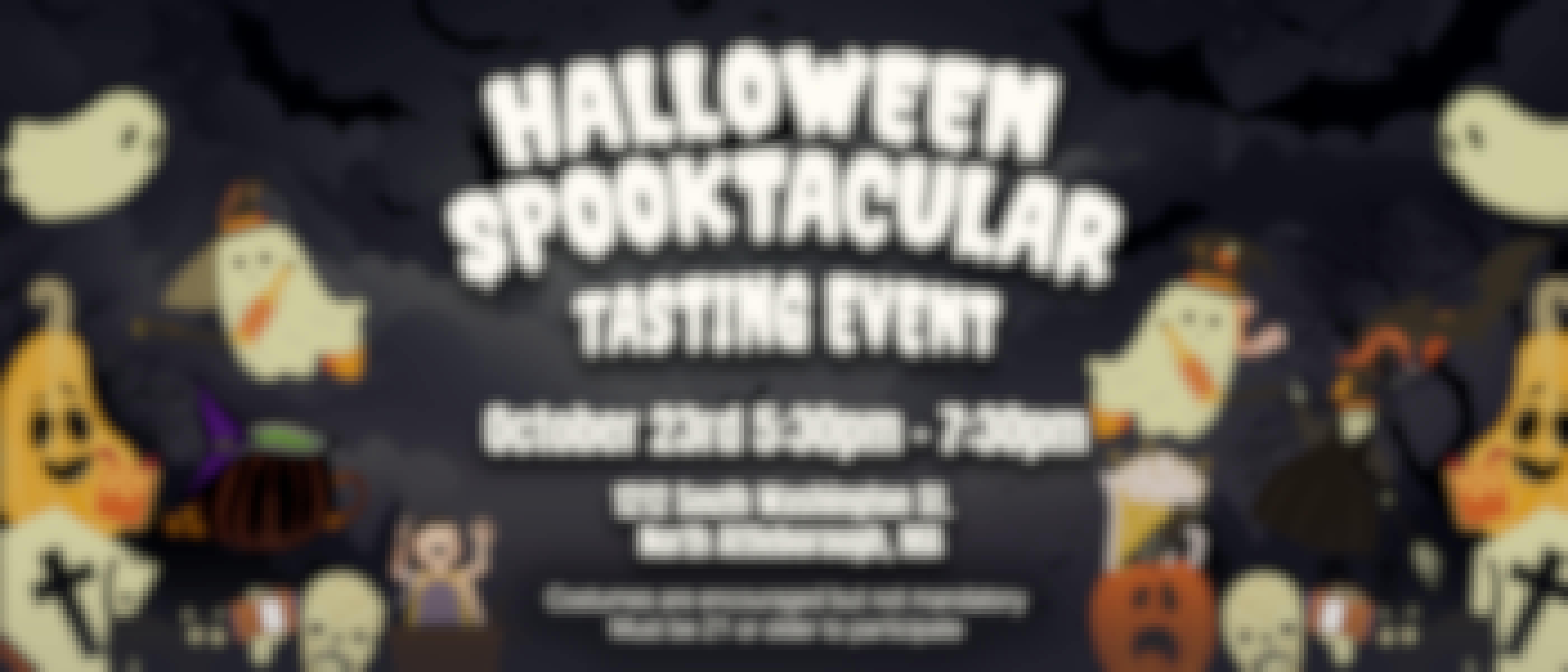 Halloween Spooktacular Tasting Event