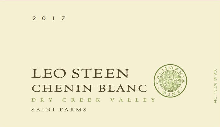 Leo Steen Saini Farms Dry Creek Valley Chenin Blanc 2017