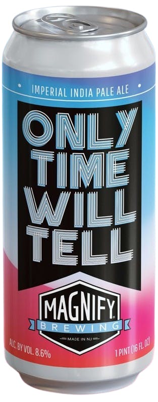 Magnify Brewing Company Only Time Will Tell 4 pack 16 oz. Can 
