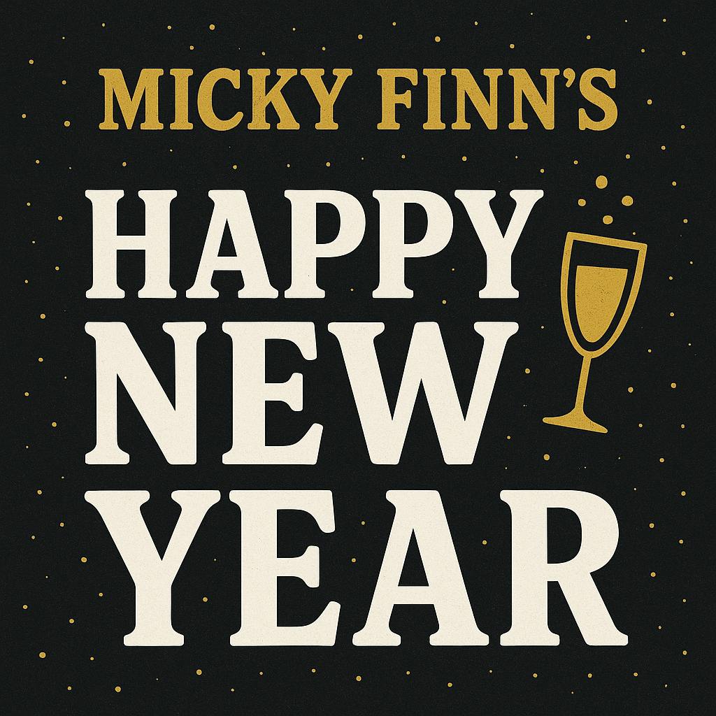 New Year's At Micky Finn's