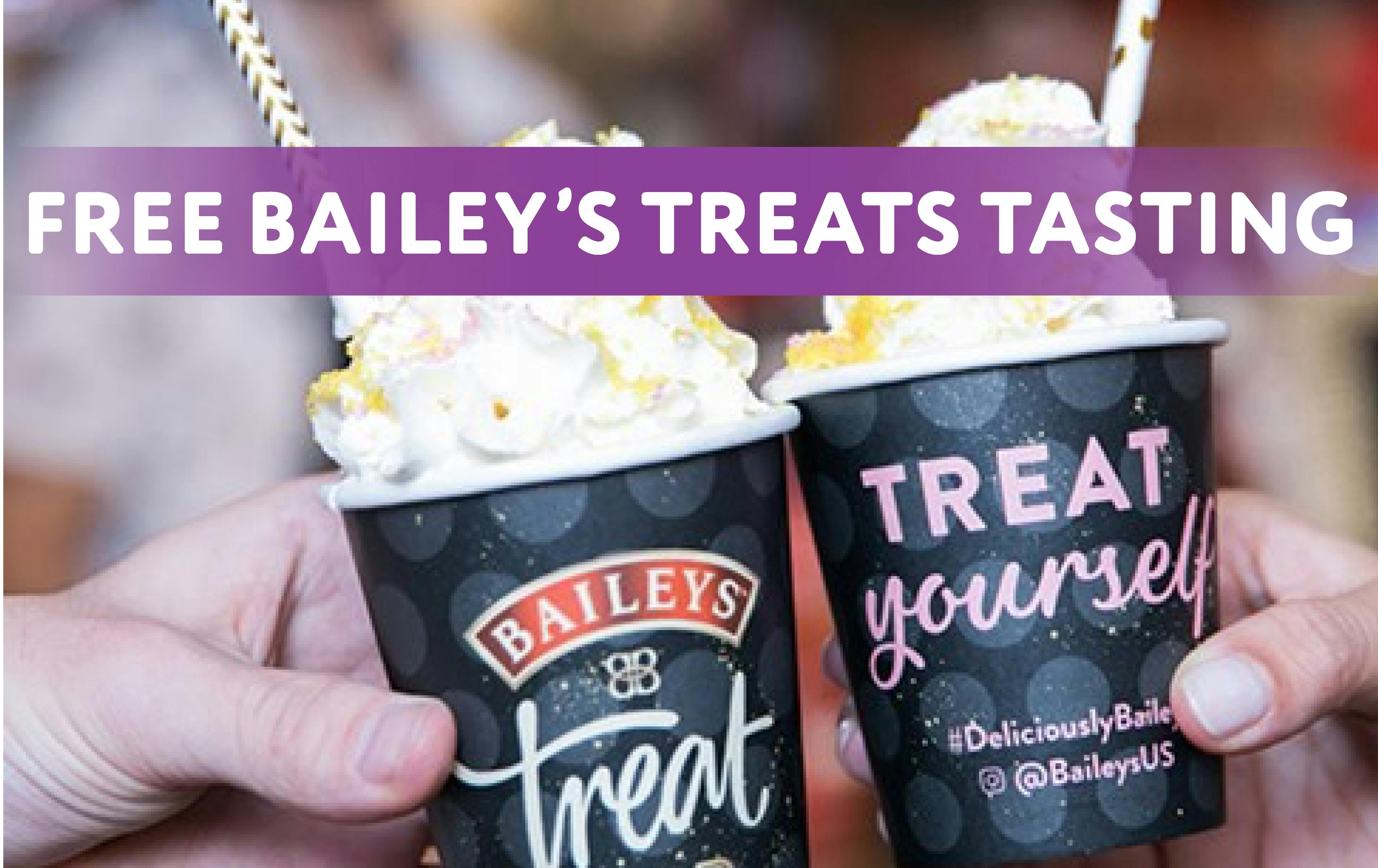 FREE Bailey's Treats Tasting