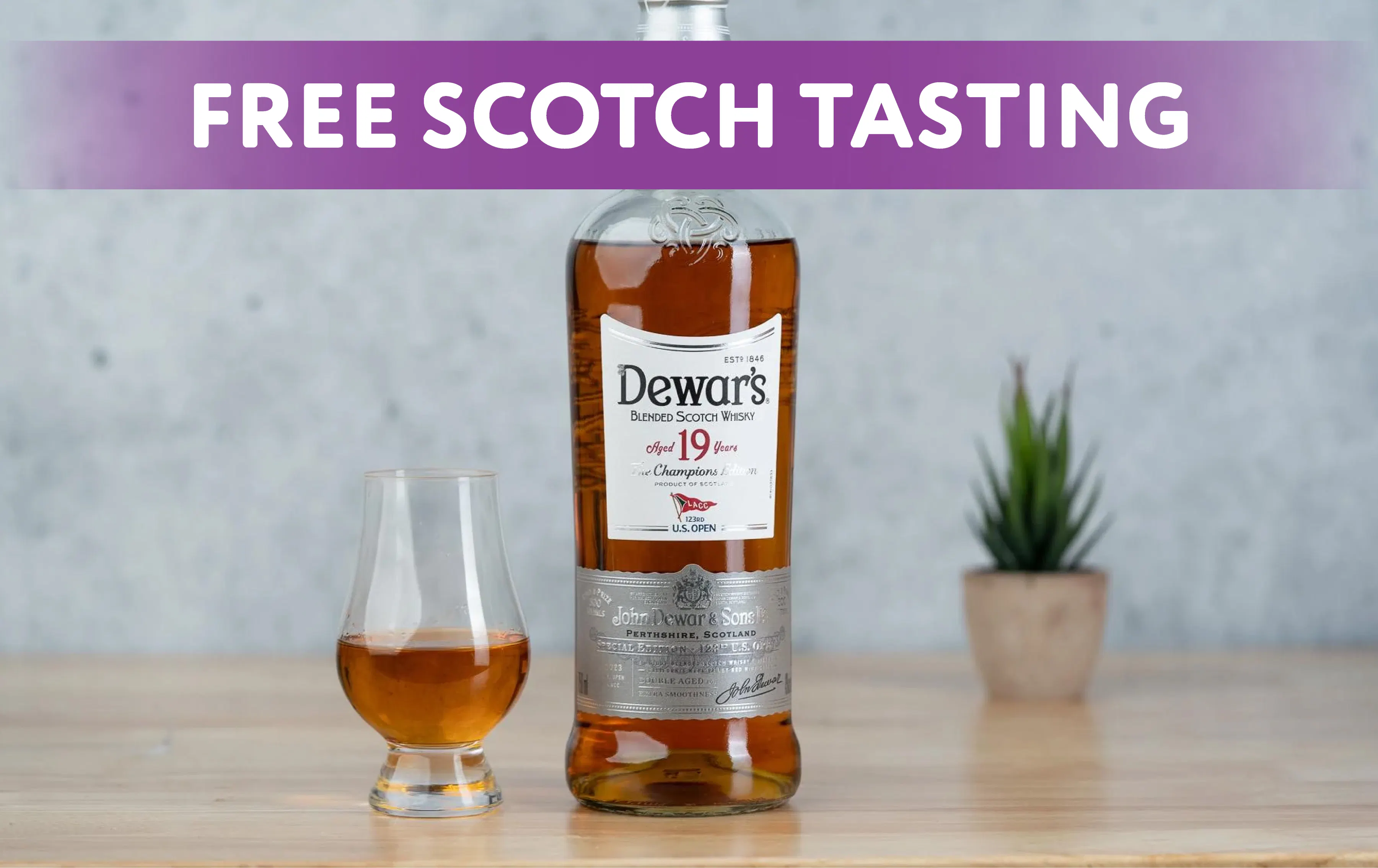 FREE Dewars 19 Yr Scotch Tasting