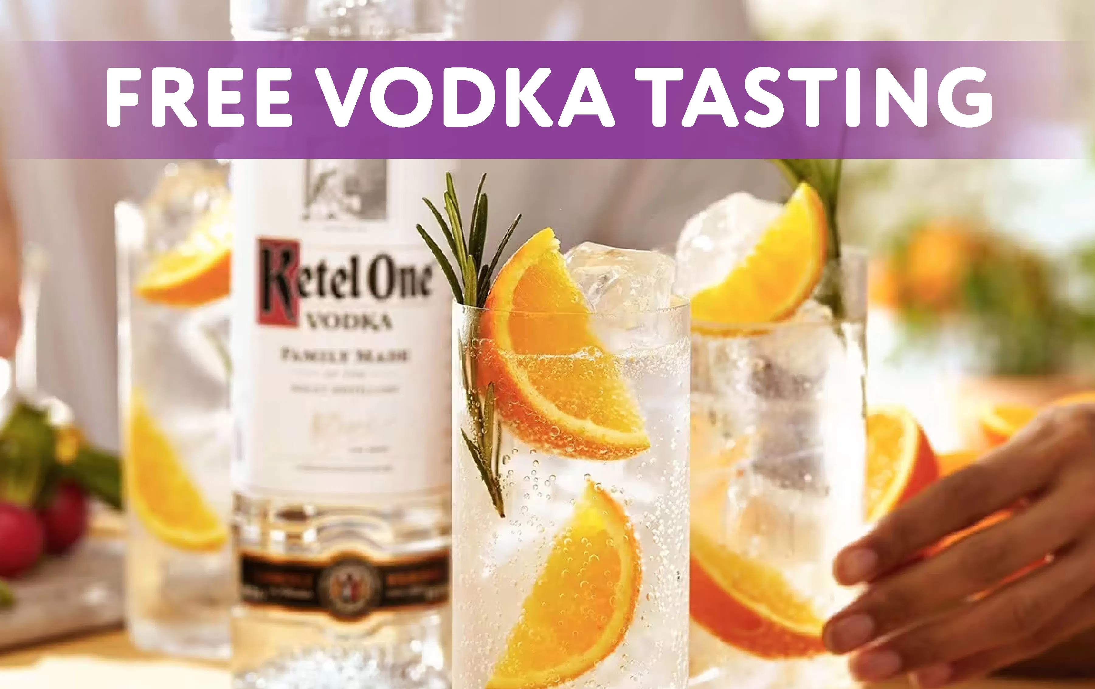FREE Ketel One Tasting