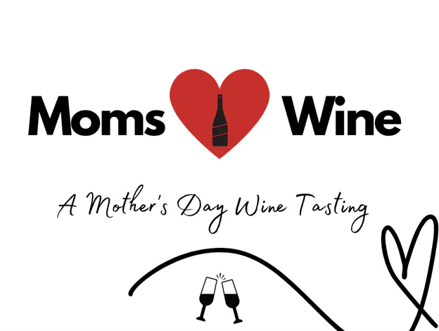 Mother's Day Wine Tasting w/Vineyard Road, Emerson Stevens