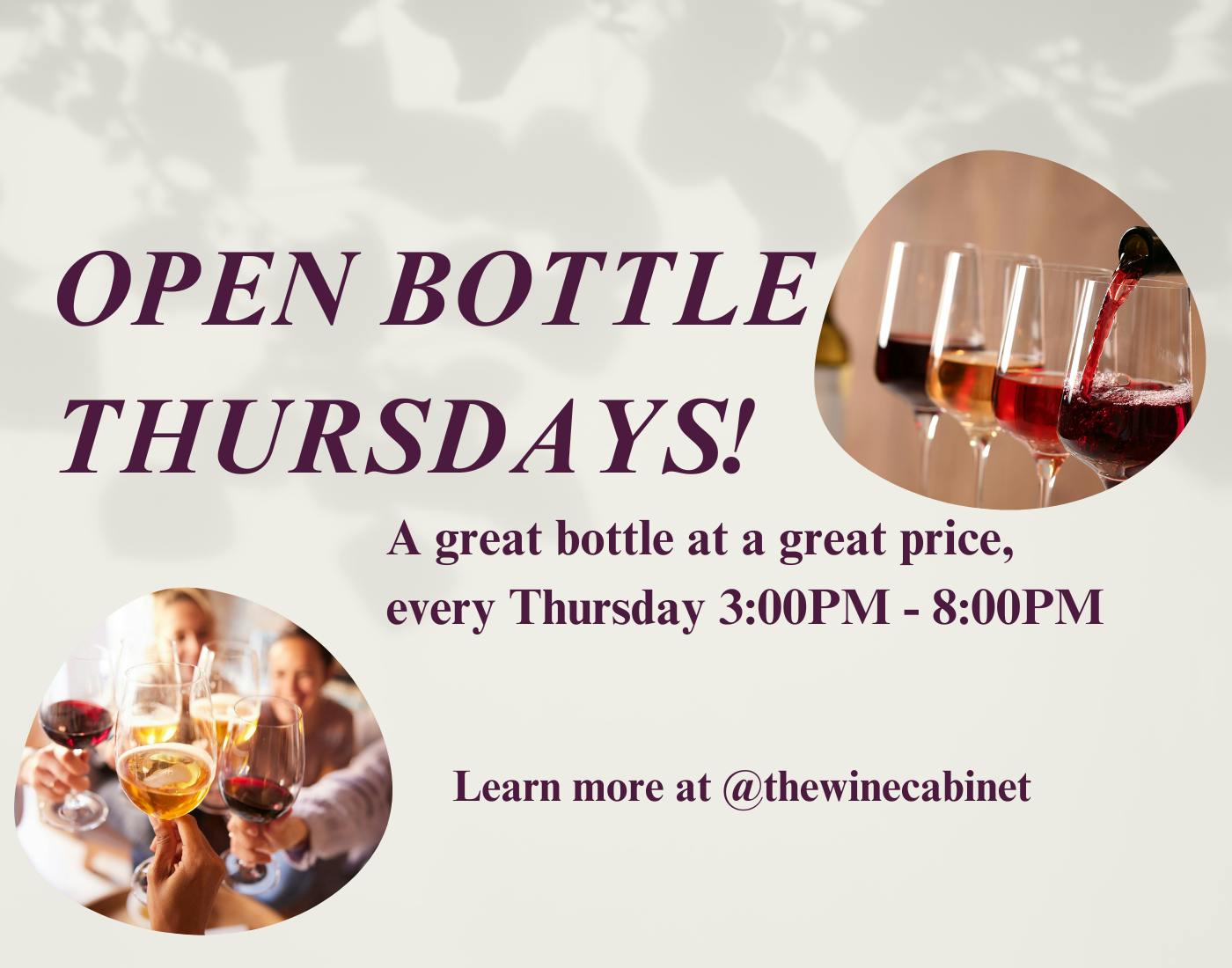 Every Thursday is....Open Bottle Thursday! 