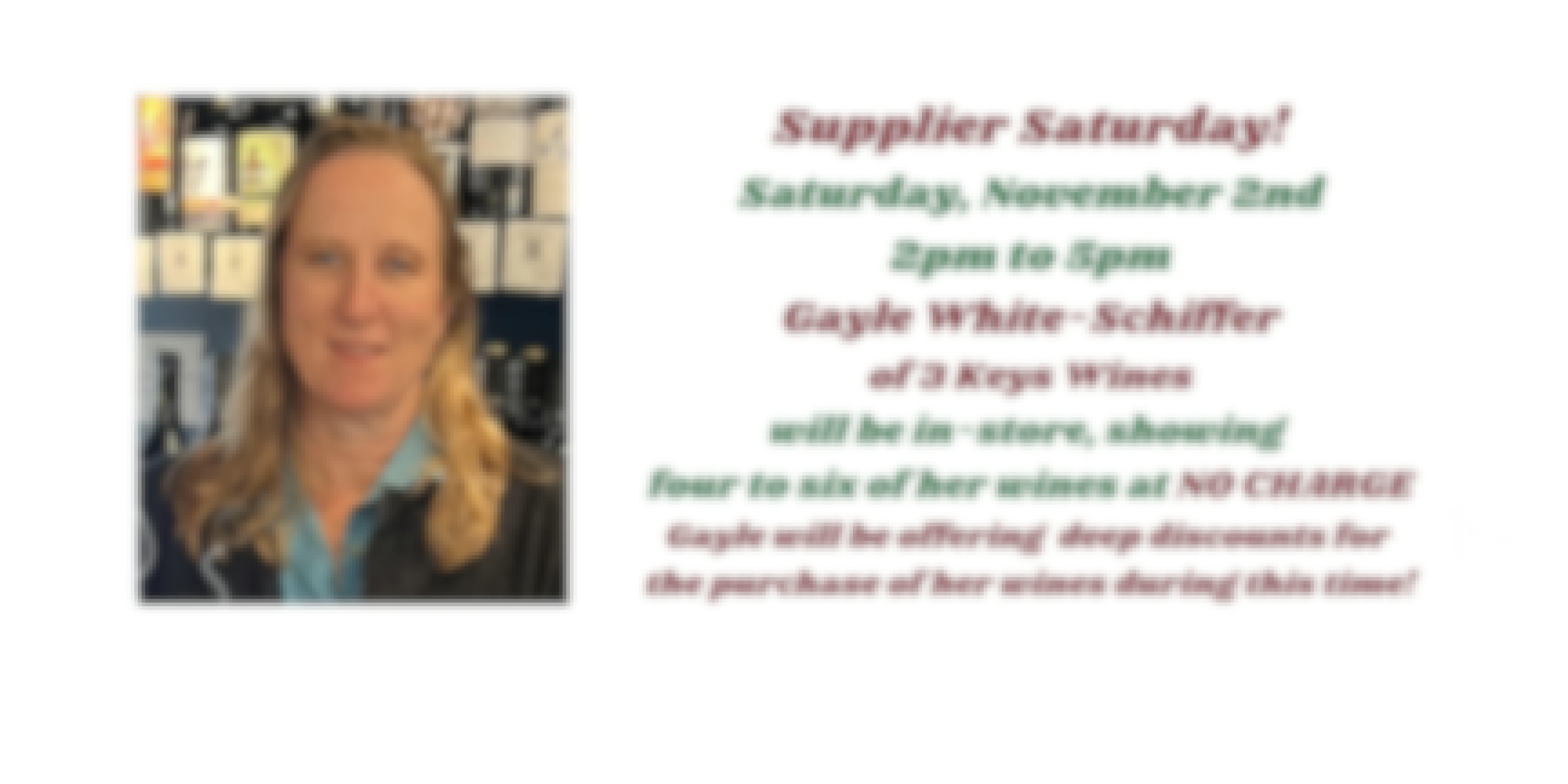 Supplier Saturday: Gayle White-Schiffer, 3 Keys Wines