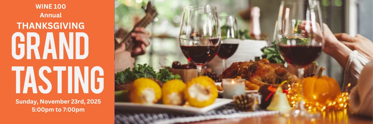 Annual Thanksgiving Grand Tasting, Sunday, November 23rd, 2025